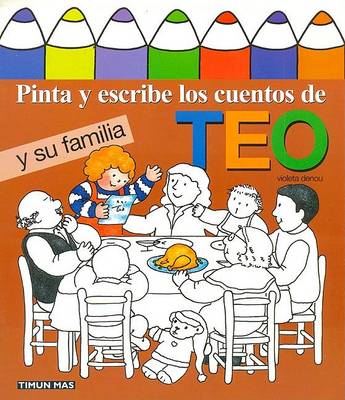 Book cover for Pinta y Escribe Teo y Su Familia