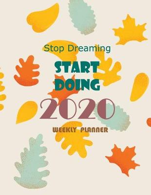 Book cover for Stop Dreaming Start Doing 2020