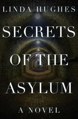 Cover of Secrets of the Asylum