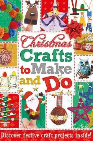 Cover of Christmas Crafts to Make and Do