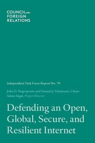 Cover of Defending an Open, Global, Secure, and Resilient Internet