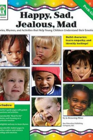 Cover of Happy, Sad, Jealous, Mad, Grades Pk - 1