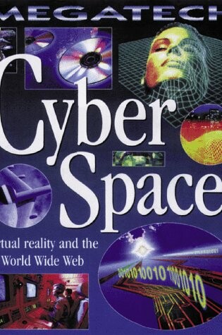 Cover of Cyberspace - Virtual Reality and the World Wide Web