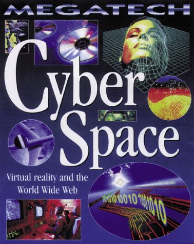 Cover of Cyberspace - Virtual Reality and the World Wide Web