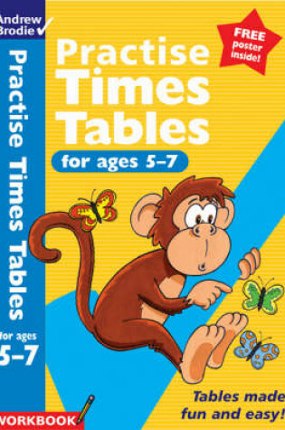 Cover of Practise Times Tables for Ages 5-7