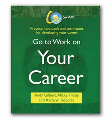 Book cover for Go to Work on Your Career