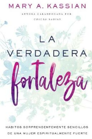 Cover of La Verdadera Fortaleza