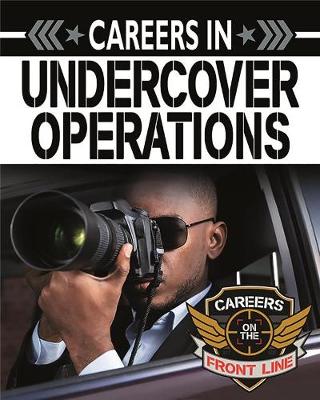 Book cover for Careers in Undercover Operations