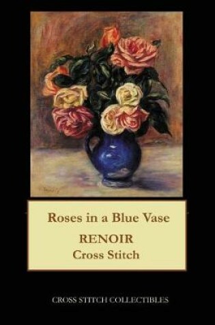 Cover of Roses in a Blue Vase