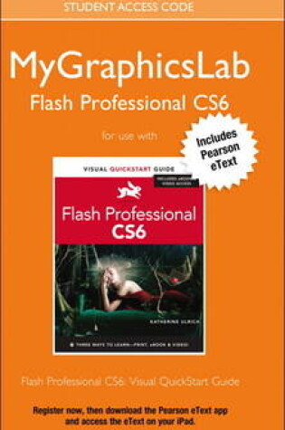 Cover of MyGraphicsLab Flash Course with Flash Professional CS6