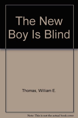 Book cover for The New Boy Is Blind