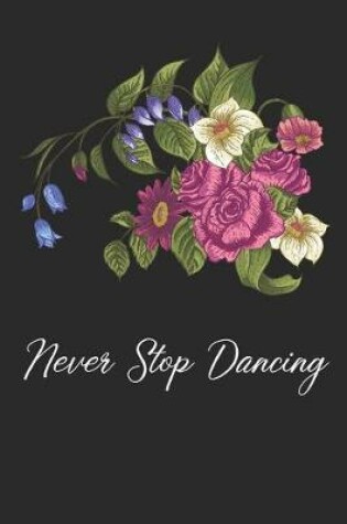 Cover of Never Stop Dancing