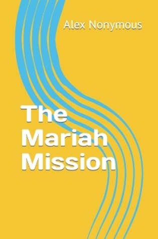 Cover of The Mariah Mission