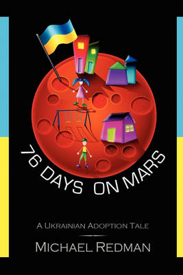 Cover of 76 Days on Mars