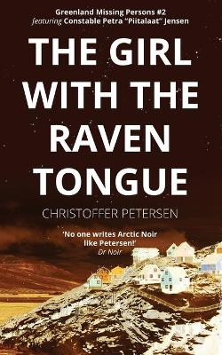 Book cover for The Girl with the Raven Tongue