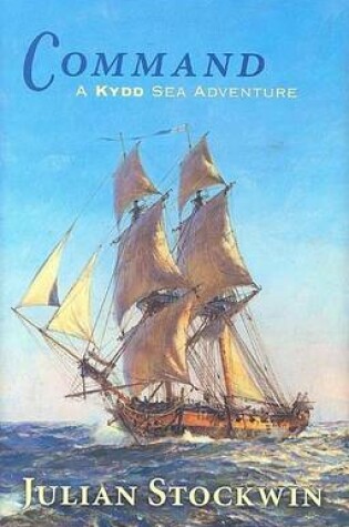 Cover of Command: A Kydd Sea Adventure