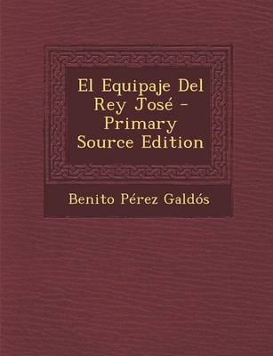 Book cover for El Equipaje del Rey Jose