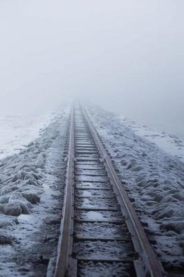 Book cover for Railroad Tracks on a Winter Morning Journal