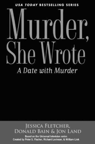 Cover of Murder She Wrote: A Date with Murder