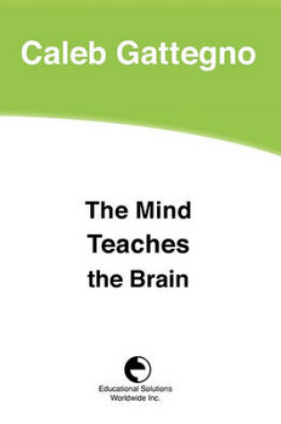 Cover of The Mind Teaches the Brain