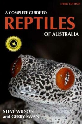 Cover of A Complete Guide to Reptiles of Australia