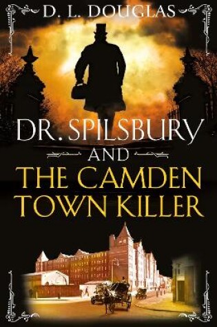 Cover of Dr. Spilsbury and the Camden Town Killer
