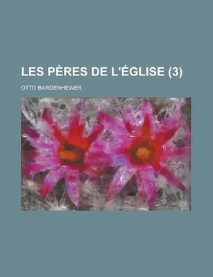 Book cover for Les Peres de L'Eglise (3)