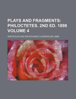 Book cover for Plays and Fragments Volume 4