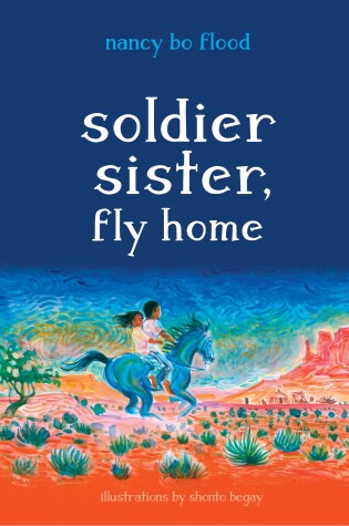 Cover of Soldier Sister, Fly Home