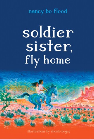 Book cover for Soldier Sister, Fly Home