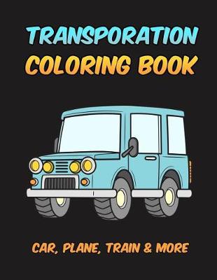 Book cover for Transportation Coloring Book