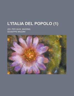 Book cover for L'Italia del Popolo; (Ed. Per Gius. Mazzini) (1)