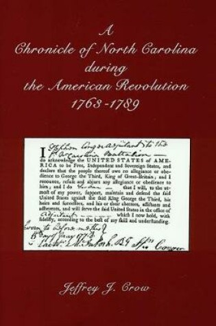 Cover of A Chronicle of North Carolina during American Revolution, 1763-1789