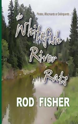 Book cover for The Whitefish River Rats