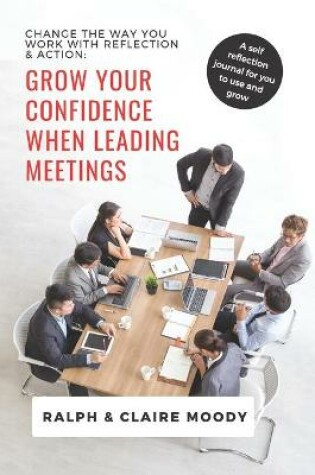 Cover of Grow Your Confidence When Leading Meetings