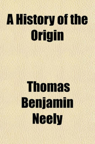 Cover of A History of the Origin & Development of the Governing Conference in Methodism, & Especially of the General Conference of the Methodist Episcopal Church