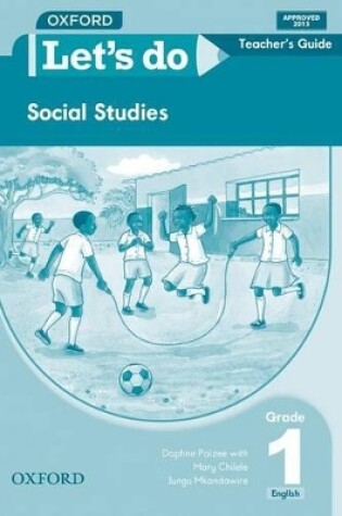 Cover of Let's do Social Studies (Zambia): Grade 1: Teacher's Guide