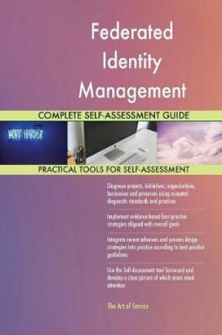 Cover of Federated Identity Management Complete Self-Assessment Guide