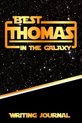 Book cover for Best Thomas in the Galaxy Writing Journal