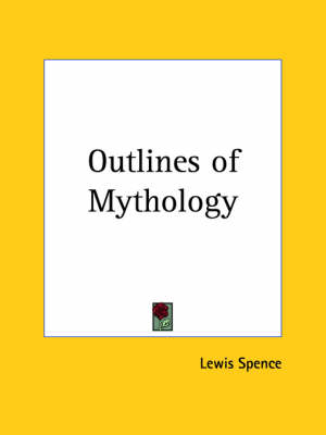 Book cover for Outlines of Mythology (1949)