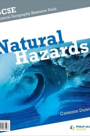 Cover of GCSE Physical Geography: Natural Hazards  Resource Pack (+CD)