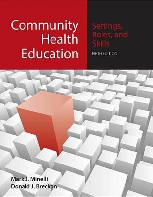 Book cover for Community Health Education: Settings, Roles, and Skills