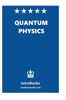 Book cover for Quantum Physics