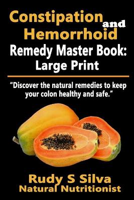 Book cover for Constipation and Hemorrhoid Remedy Master Book