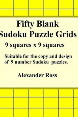 Cover of Fifty Blank Sudoku Puzzle Grids