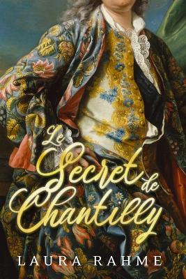 Book cover for Le Secret de Chantilly