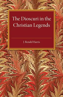 Book cover for The Dioscuri in the Christian Legends