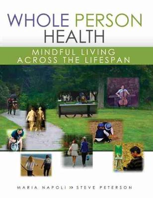 Book cover for Whole Person Health: Mindful Living Across the Lifespan
