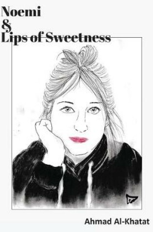 Cover of Noemi & Lips of Sweetness