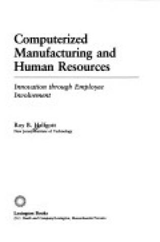 Cover of Computerized Manufacturing and Human Resources